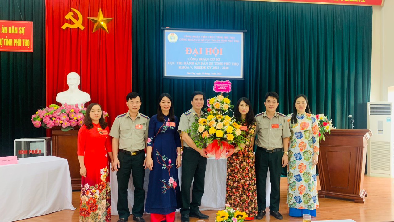 Đại hội Công đoàn cơ sở Cục Thi hành án dân sự tỉnh Phú Thọ lần thứ V, nhiệm kỳ 2023-2028